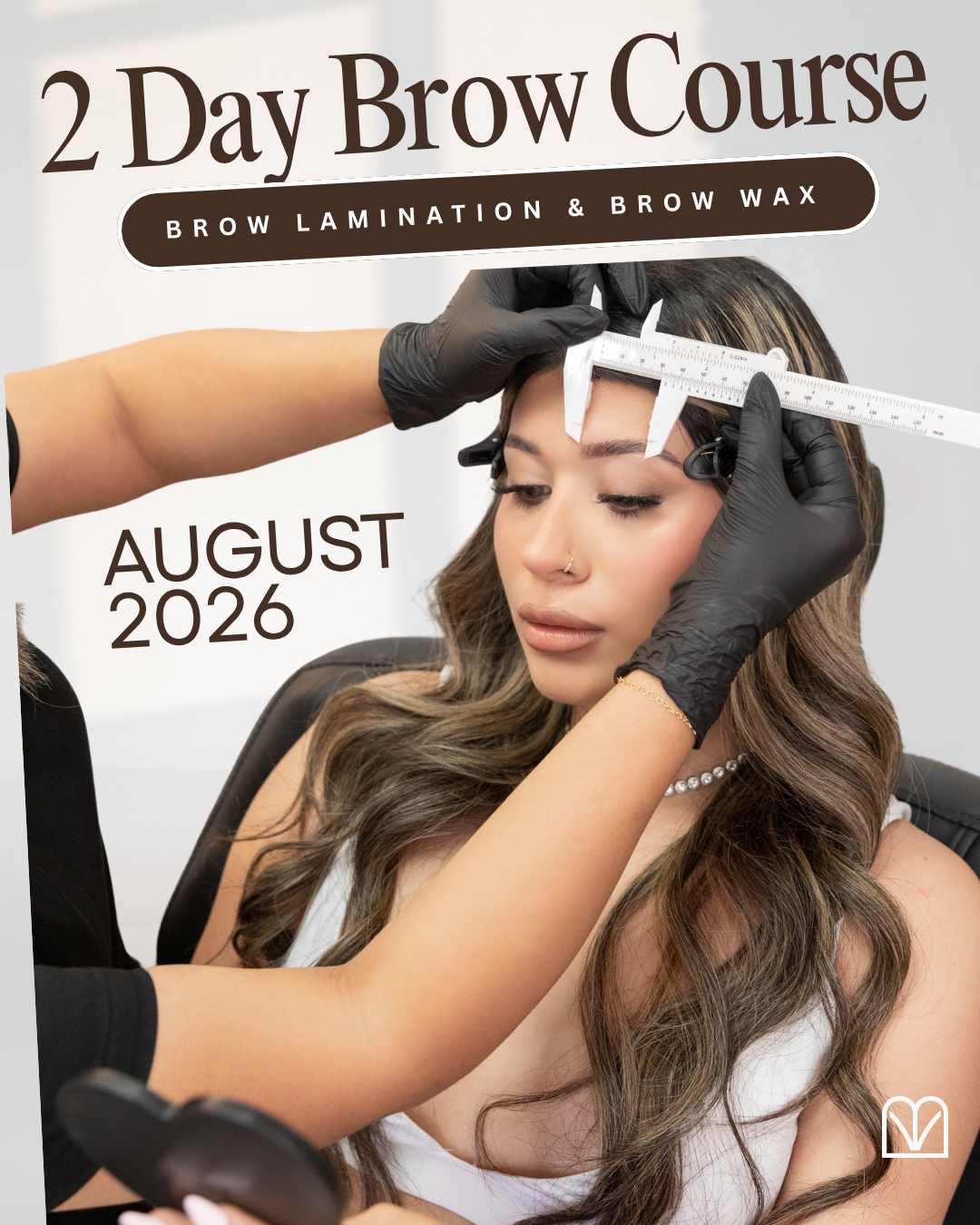 August 17th & 18th, 2026 San Jose CA. (Brow Lamination & Wax Shaping Course) (Copy)